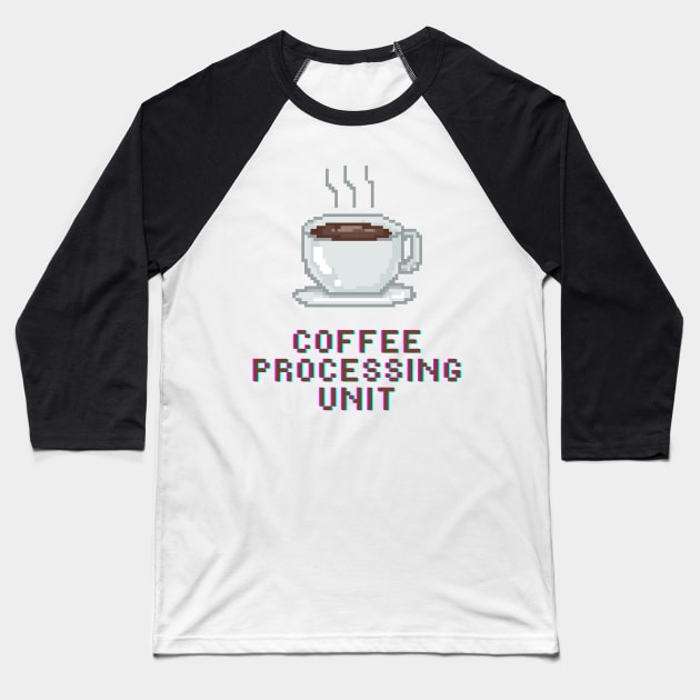 Coffee processing unit Pixel Art Baseball T-Shirt by RareLoot19